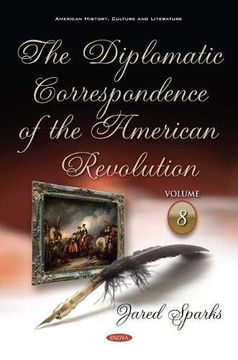 portada The Diplomatic Correspondence of the American Revolution (en Inglés)