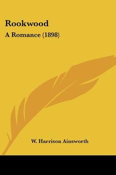 portada rookwood: a romance (1898) (en Inglés)