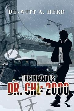 portada The Infamous Dr. Chi: 2000 (en Inglés)