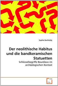 portada Der neolithische Habitus und die             bandkeramischen Statuetten