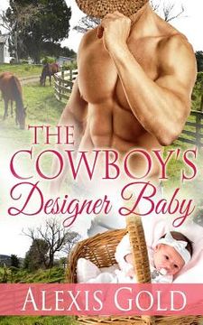 portada The Cowboy's Designer Baby (en Inglés)