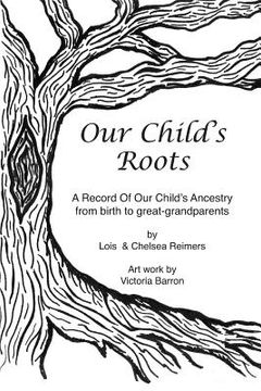portada Our Child's Roots (en Inglés)