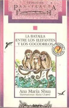portada La batalla entre los elefantes y los cocodrilos (in Spanish)