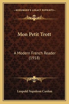portada Mon Petit Trott: A Modern French Reader (1918) (in French)