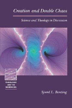 portada creation and double chaos: science and theology in discussion (in English)