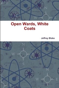 portada Open Wards, White Coats (in English)