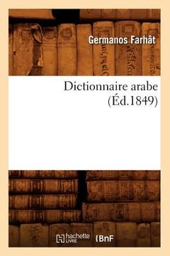 portada Dictionnaire Arabe (Éd.1849) (en Francés)