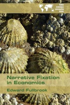 portada Narrative Fixation in Economics (WEA Books)