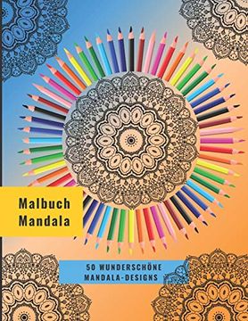 portada Malbuch Mandala - 50 Wunderschöne Mandala-Designs: Malbuch für Erwachsene Mandalas - Stresslösende Mandala-Designs für die Entspannung von Erwachsenen (en Alemán)
