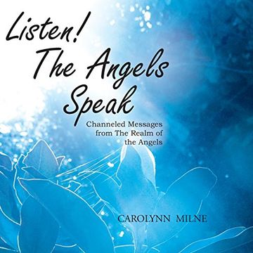 portada Listen! The Angels Speak - Channeled Messages from The Realm of the Angels