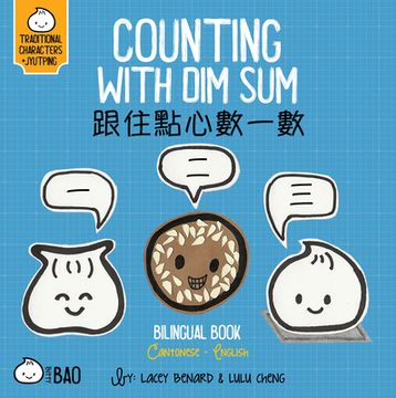 portada Bitty bao Counting With dim Sum: A Bilingual Book in English and Cantonese With Traditional Characters and Jyutping