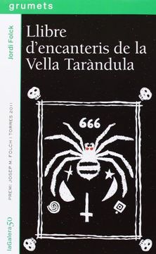 portada El Llibre D'Encanteris De La Vella Taràndula (Grumets) (in Catalá)