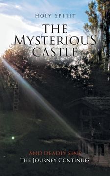 portada The Mysterious Castle: The Journey Continues (en Inglés)