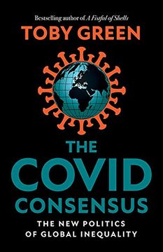 portada The Covid Consensus: The New Politics of Global Inequality (en Inglés)