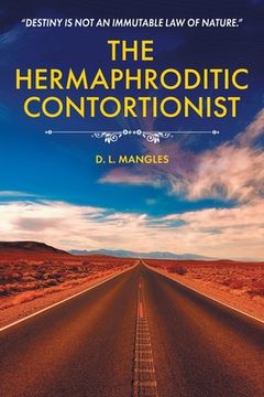 portada The Hermaphroditic Contortionist (en Inglés)