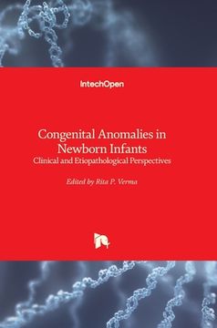 portada Congenital Anomalies in Newborn Infants: Clinical and Etiopathological Perspectives (in English)