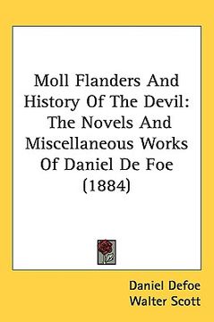 portada moll flanders and history of the devil: the novels and miscellaneous works of daniel de foe (1884) (en Inglés)