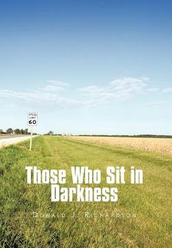 portada those who sit in darkness (en Inglés)