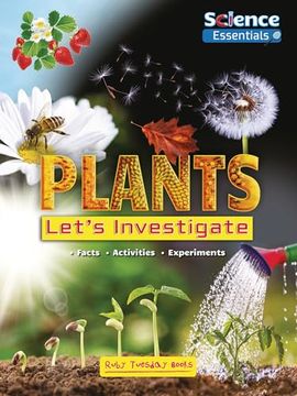 Plants: Let's Investigate (Science Essentials)