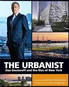 portada The Urbanist: Dan Doctoroff and the Rise of new York (in English)