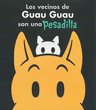 portada Los Vecinos de Guau Guau son una Pesadilla (in Spanish)