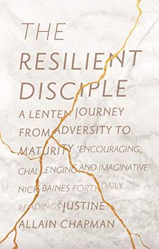 portada The Resilient Disciple: A Lenten Journey Through Adversity to Maturity 