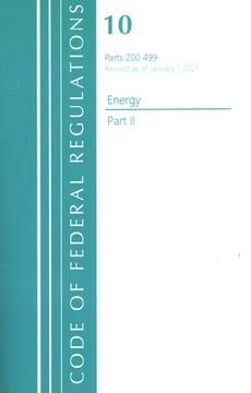portada Code of Federal Regulations, Title 10 Energy 200-499, Revised as of January 1, 2021: Part 1 (in English)