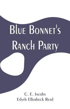portada Blue Bonnet's Ranch Party (in English)