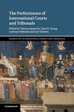 portada The Performance of International Courts and Tribunals (Studies on International Courts and Tribunals) (in English)