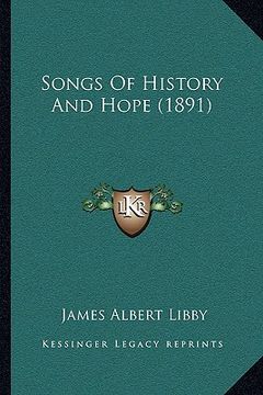 portada songs of history and hope (1891) (en Inglés)
