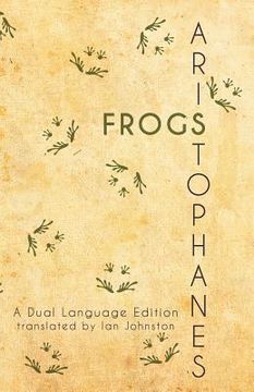 portada Aristophanes' Frogs: A Dual Language Edition (in English)
