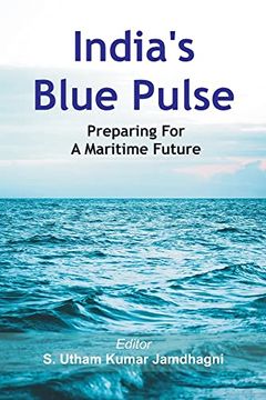 portada India's Blue Pulse: Preparing for a Maritime Future (Paperback)