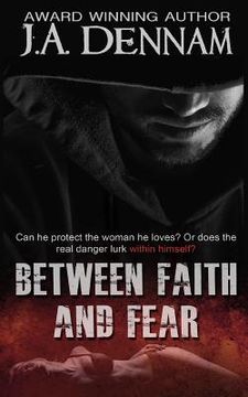 portada Between Faith and Fear (en Inglés)