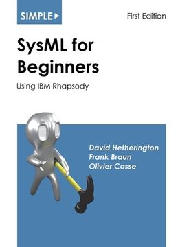 portada Simple SysML for Beginners: Using IBM Rhapsody (en Inglés)