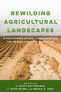 portada Rewilding Agricultural Landscapes: A California Study in Rebalancing the Needs of People and Nature (en Inglés)