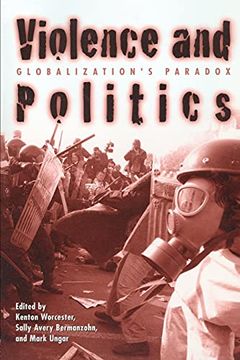 portada Violence and Politics: Globalization's Paradox (New Political Science Reader) (en Inglés)