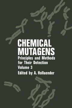 portada Chemical Mutagens: Principles and Methods for Their Detection Volume 3 (en Inglés)
