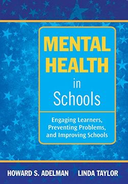 portada Mental Health In Schools: Engaging Learners, Preventing Problems, And Improving Schools (en Inglés)