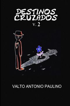 portada DESTINOS CRUZADOs v.2 (en Portugués)