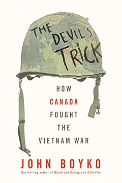 portada The Devil's Trick: How Canada Fought the Vietnam war (en Inglés)