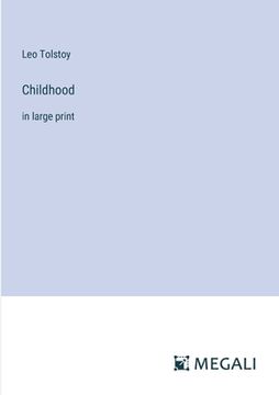 portada Childhood: in large print (in English)
