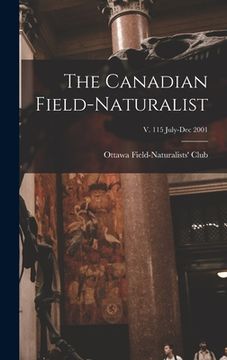portada The Canadian Field-naturalist; v. 115 July-Dec 2001 (en Inglés)