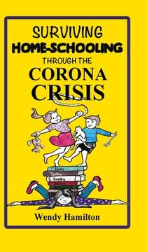 portada Surviving Home-Schooling Through the Corona Crisis (en Inglés)