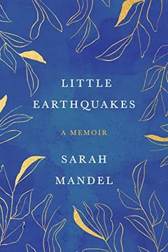 portada Little Earthquakes: A Memoir (en Inglés)