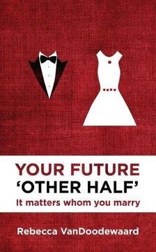 portada Your Future 'Other Half': It matters whom you marry (Focus for Women)