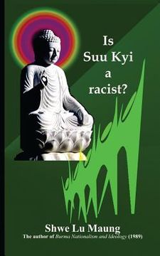 portada Is Suu Kyi a racist? (en Inglés)
