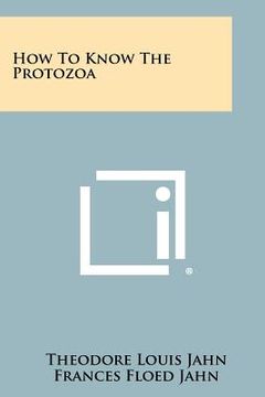 portada how to know the protozoa (en Inglés)