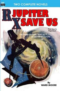 portada Rx Jupiter Save Us & Beware, the Usurpers! (en Inglés)