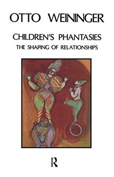 portada Children's Phantasies: The Shaping of Relationships (en Inglés)