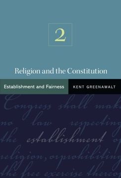 portada Religion and the Constitution, Volume 2: Establishment and Fairness (en Inglés)